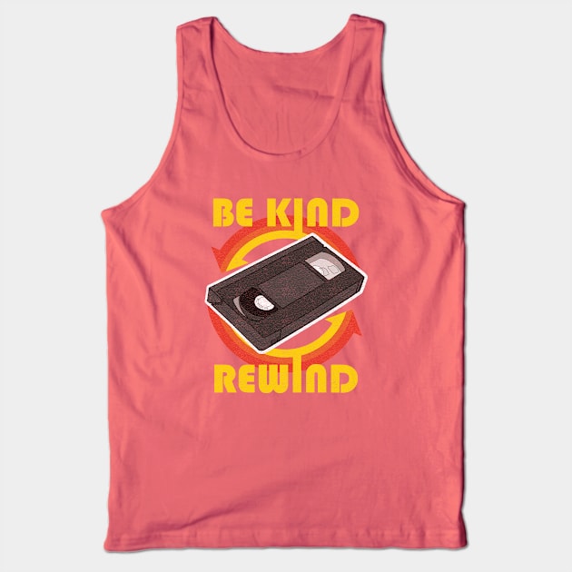 Be Kind Rewind Tank Top by Heyday Threads